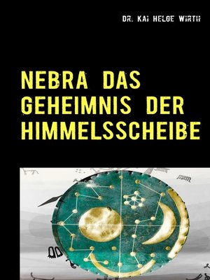 cover image of Nebra das Geheimnis der Himmelsscheibe